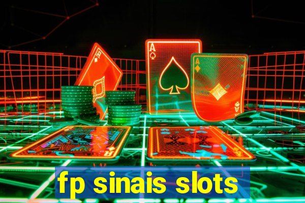 fp sinais slots